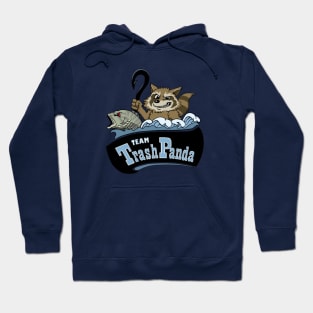 Team trash panda fishing Hoodie